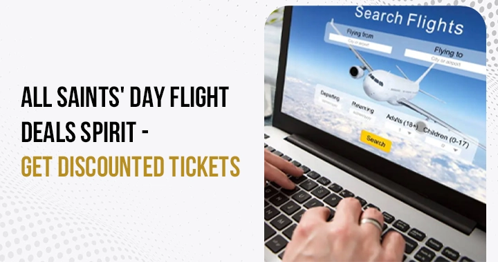 Saints' Day flight deals spirit