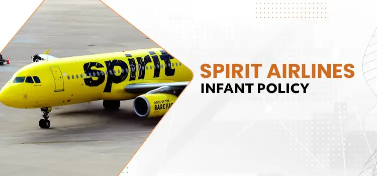 Spirit Airlines Infant Policy